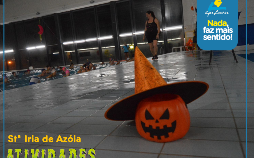 ATIVIDADES HALLOWEEN – PISCINA DE STª IRIA DE AZÓIA