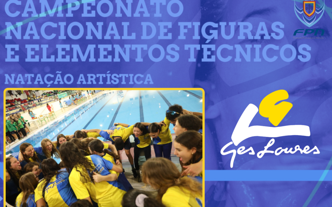 NATAÇÃO ARTÍSTICA | CAMPEONATO NACIONAL DE FIGURAS E ELEMENTOS TÉCNICOS