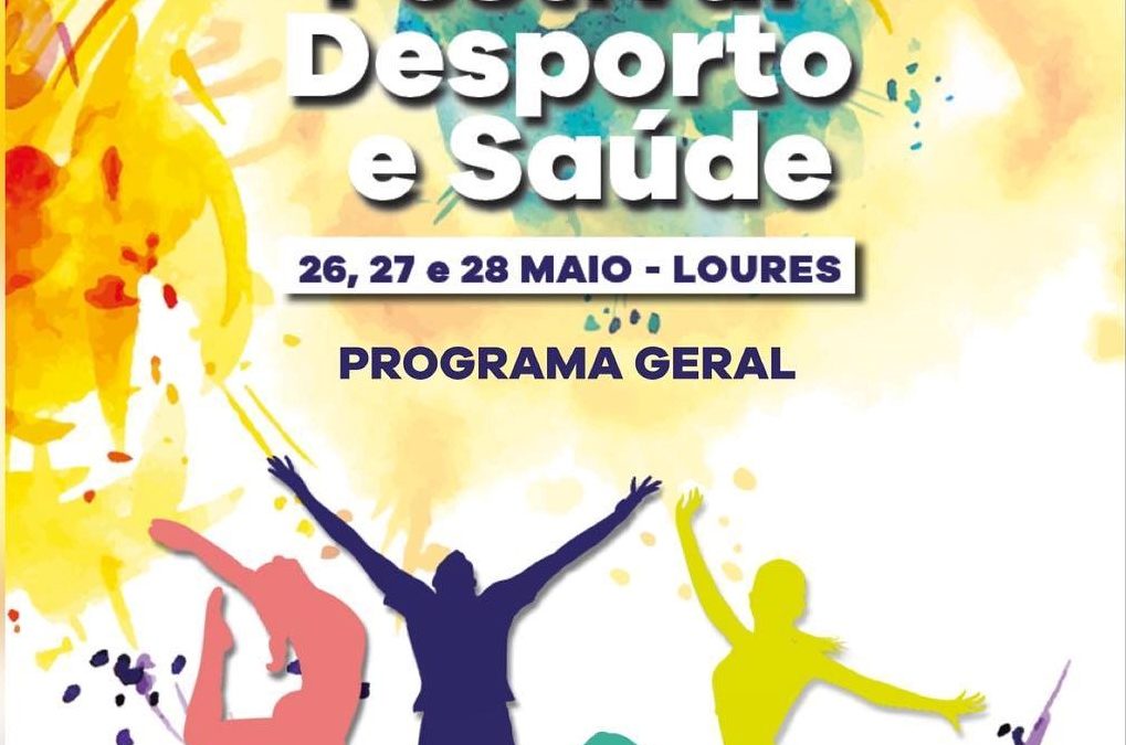 FESTIVAL DESPORTO E SAÚDE – CÂMARA MUNICIPAL DE LOURES