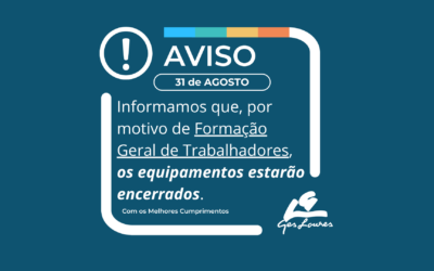 Encerramento dos Equipamentos GesLoures | 31 de agosto de 2026
